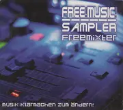 CD - Various - Free! Music! Sampler Freemixter - Digipak, Limited to 2000 copies