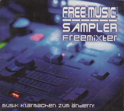 Various - Free! Music! Sampler Freemixter