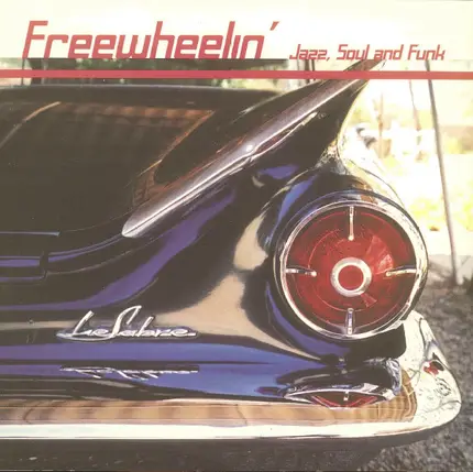 Tom Browne a.o. - Freewheelin' Jazz, Soul And Funk