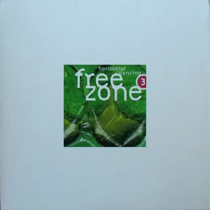 Various Artists - Freezone 3 - Horizontal Dancing