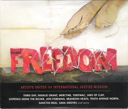 Sara Groves, MercyMe a.o. - Freedom (Artists United For International Justice Mission)