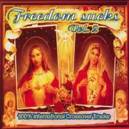 Various - Freedom Sucks Vol.2 - 100% International Crossover Tracks