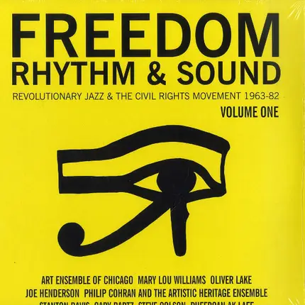 Oliver Lake/NTU, Stanton Davis' Ghetto/Mysticism, Steve Colson & The Unity Troupe - Freedom Rhythm & Sound (Revolutionary Jazz & The Civil Rights Movement 1963-82) (Volume One)