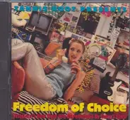 Sonic Youth, Muffs, Erectus Monotone - Freedom of Choice