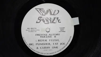 Royal Flush / Big Punisher / Fat Joe / Cuban Link / Notorious B.I.G. a. o. - Freestyler Allstars - Volume 8