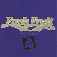 Bobby D'Ambrosio / Happy Human / Sil a.o. - Fresh Fruit Cocktail 4