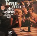 Double LP - Horst Muys / Fritz Weber / Georg Stern / a.o. - Freut Euch Des Lebens (55 Volks- Und Stimmungslieder) - Gatefold