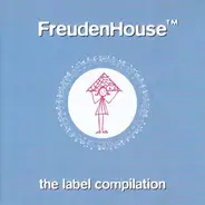 Deep City, Sinan, Toddie - FreudenHouse™ - The Label Compilation