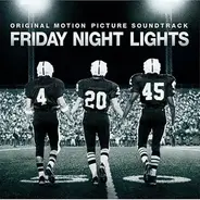 Soundtrack - Friday Night Lights (Original Motion Picture Soundtrack)