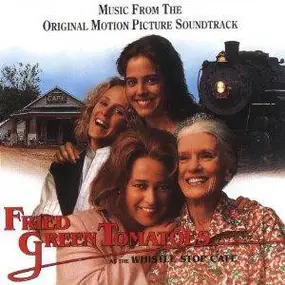 Grayson Hugh - Fried Green Tomatoes (Original Soundtrack)