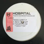 Blame, Fracture, a.o. - FRIENDLY FIRE EP