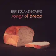 CD - Josh Rouse, Jon Auer, Cake - Friends And Lovers: Songs Of Bread