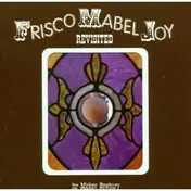Michael Fracasso - Frisco Mabel Joy Revisited: a Tribute to Mickey Newbury
