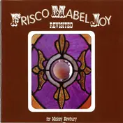 Bill Frisell - Frisco Mabel Joy Revisited: For Mickey Newbury
