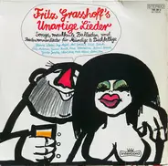 Fritz Grasshoff, Lotar Olias - Fritz Grasshoff's Unartige Lieder