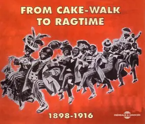 Various Artists - From Cake-Walk To Ragtime