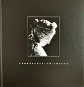 Double CD - Brian Eno, The Durutti Column, John Foxx, Thomas Dolby... - From Brussels With Love - Still sealed, Special Edition