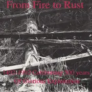 7inch Vinyl Single - Power Trip, Platypus Scourge, Crop Dogs, Rail - From Fire To Rust