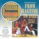 CD - Messrs. Cantrell And Williams, Mr. Pete Hampton... - From Ragtime To Jazz - Volume 3, 1902-1923