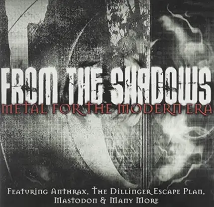 Divination / Utopia Banished / Kevorkian / a.o. - From The Shadows (Metal For The Modern Era)