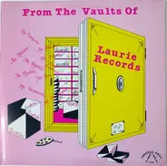 The Motions, The Paramounts, The Holidays a.o. - From The Vaults Of Laurie Records
