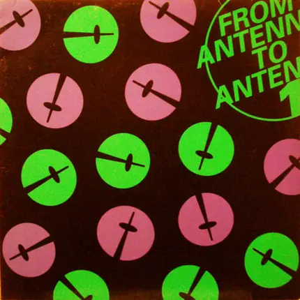Andre Crom, Phage a.o. - From Antenna To Antenna