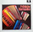 LP - Heinz Munsonius / Hubert Deuringer / Willi Gräff a.o. - Fröhliche Harmonika