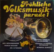 Die 3 Z'widern - Fröhliche Volksmusik-Parade 1