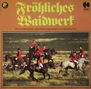 LP - Der Bläserchor des Hegering Trittau - Fröhliches Waidwerk