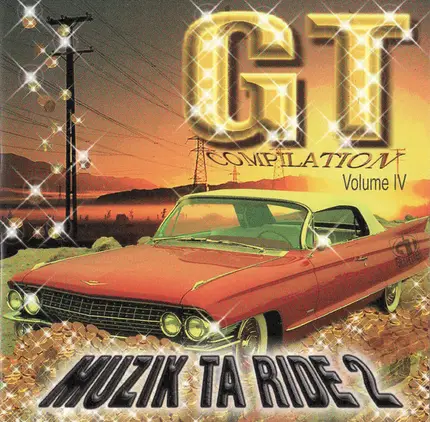 Prime Minister,E-Roc,Lee Boyd...n - GT Compilation Volume IV - Muzik Ta Ride 2