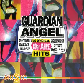 Various Artists - Guardian Angel (16 Original 80er Jahre Hits)