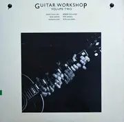 LP - Bob Foster, Adrian Legg, Pete Banks, a.o. - Guitar Workshop Volume Two