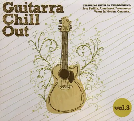 Jose Padilla / Federico Aubele / Pochill a.o. - Guitarra Chill Out Vol. 3