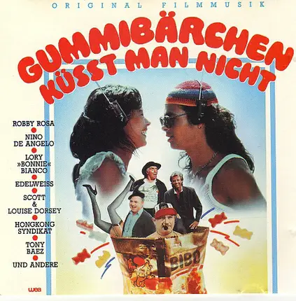 Hong Kong Syndikat / Robby Rosa / a. o. - Gummibärchen Küsst Man Nicht