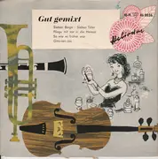 7inch Vinyl Single - Various - Gut gemixt