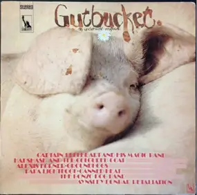 Captain Beefheart - Gutbucket - an underworld Eruption