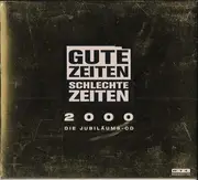 CD - Various - Gute Zeiten Schlechte Zeiten 2000 - Die Jubiläums-CD