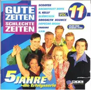 Scooter,Blümchen,Future Breeze,General Base - Gute Zeiten Schlechte Zeiten Vol. 11 - 5 Jahre - Die Erfolgsserie