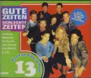 Double CD - Tank, Dj the Crow, Sequential One - Gute Zeiten Schlechte Zeiten Vol. 13