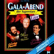 Jose Carreras, Luciano Pavarotti, Maria Callas, a.o. - Gala-Abend Der Superstars - Live