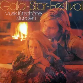 Various Artists - Gala-Star-Festival - Musik Für Schöne Stunden