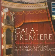 Von Maria Callas bis Mario del Monaco - Gala Premiere, Die Schönsten Stimmen Der Gegenwart