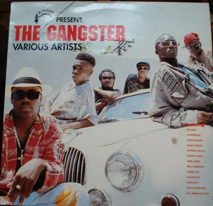 Red Rose, Ed Robinson, Fragga Ranks, Daddy Woody, a.o. - Gangster