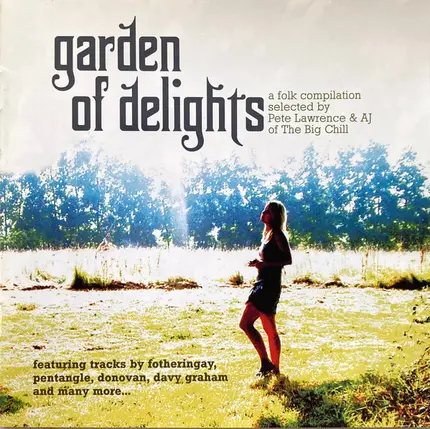 Duncan Browne, Donovan, Davy Graham a.o. - Garden Of Delights (Big Chill Folk Album)