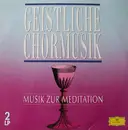 Double LP - Verdi / Bruckner / Liszt a.o. - Geistliche Chormusik - Musik Zur Meditation