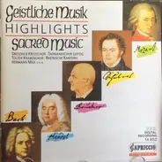 Händel / Bach / Mozart / Telemann a.o. - Geistliche Musik Highlights Sacred Music