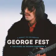 "Weird Al" Yankovic, Ann Wilson, Conan O'Brien a.o. - George Fest: A Night To Celebrate The Music Of George Harrison