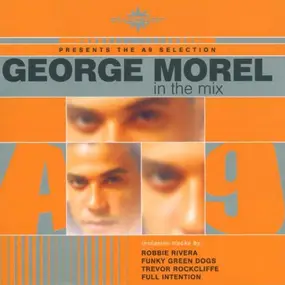 Robbie Rivera - George Morel in the Mix