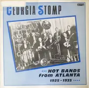 LP - Vick Myers' Atlanta Melody Artists a. o. - Georgia Stomp...Hot Bands From Atlanta 1925-1935...