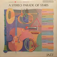 Dave Brubeck, Jo Stafford, Miles Davis a.o. - General Electric Presents A Stereo Parade Of Stars - Jazz